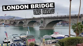 A Day At Famed Arizona London Bridge | Lake Havasu