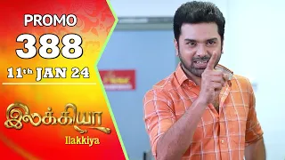 Ilakkiya Serial | Episode 388 Promo | Hima Bindhu | Nandan | Sushma Nair | Saregama TV Shows Tamil