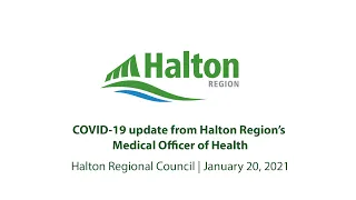 COVID-19 update from Halton Region’s Medical Officer of Health | January 20, 2021