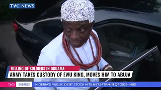 Army Takes Custody Of Ewu King, Moves Him To Abuja