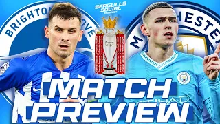 MATCH PREVIEW: Brighton vs Manchester City