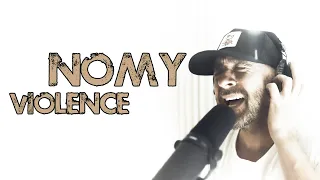 Nomy - Violence