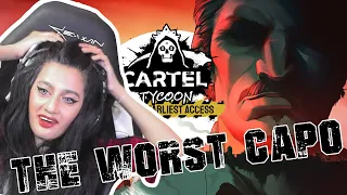 Officially The Worst Capo Around These Parts | Rosepin | Cartel Tycoon Uncut Earliest Access