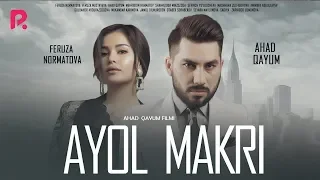 Ayol makri (o'zbek film) | Аёл макри (узбекфильм) 2019 #UydaQoling