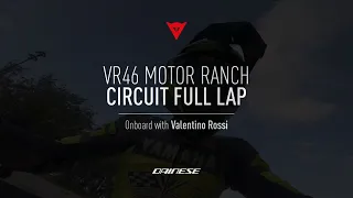 VR46 Motor Ranch circuit FULL LAP | Onboard with Valentino Rossi