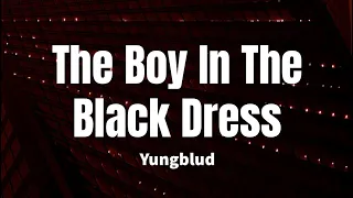 The Boy In The Black Dress - Yungblud (Lyrics)