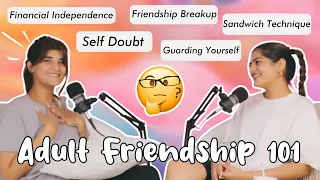 Are they really your friend? Adult Friendships 101✨