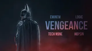 Eminem, Logic, Tech N9ne & Hopsin - VENGEANCE (2023)