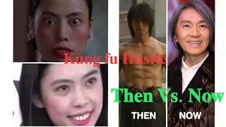 Kung fu Hustle || Cast || Then vs. Now || 2004-2020