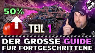 Der große Guide für Fortgeschrittene - Road to 50% WR - Folge #1 [WoT - Gameplay - Deutsch]