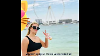 Zouhair Bahaoui -Hasta Luego (sped up)