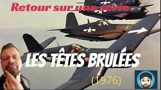 Retour sur une série: Les Têtes Brulées (1976)