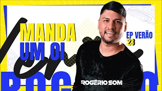 Rogério Som - Manda Um Oi (EP Verão 23)