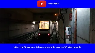 Métro de Toulouse - Rebroussement de la rame 59 à Ramonville