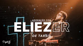 LOUVOR COM ELIEZER DE TARSIS - PIANO E VOZ | Projeto Vida TV