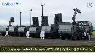 Philippines Inducts Israeli SPYDER | Python 5 & I-Derby