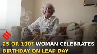 100-year-old celebrates '25th birthday' on Leap Day| Leap Year 2020