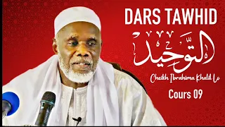 N°09 (ARCHIVES) DARS TAWHID | CHEIKH IBRAHIMA KHALIL LÔ {H.A}