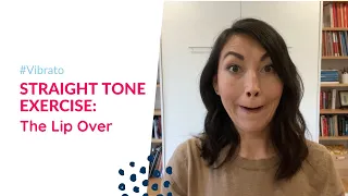 Straight Tone Exercise: The Lip Over