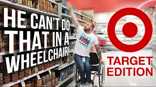 HE CAN'T DO THAT IN A WHEELCHAIR!!! - Shopping At Target