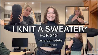 I KNIT A SWEATER FOR $12!  (as a complete beginner)