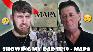 SHOWING MY DAD SB19 - MAPA (FOR THE FIRST TIME!) | EMOTIONAL REACTION