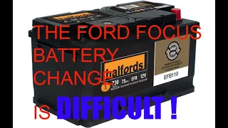 Unusually Difficult - How to Change the Start/Stop Battery on a Ford Focus 1.5TDCI (2014 - 2018)