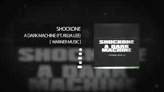 ShockOne - A Dark Machine (ft. Reija Lee)