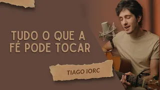 Tudo o que a fé pode tocar - Tiago Iorc (Fernando Malt cover)