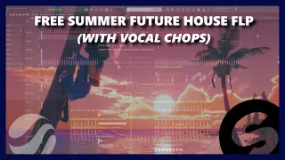 (FREE FLP) SUMMER FUTURE HOUSE WITH VOCAL CHOPS