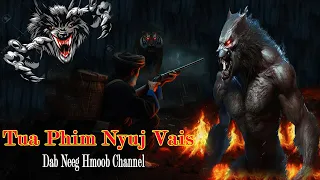 Dab Neeg Hmoob Channel - Tua Phim Nyuj Vais 27/4/2024