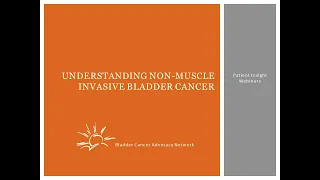 Questions and Answers about Non-Muscle Invasive Bladder Cancer