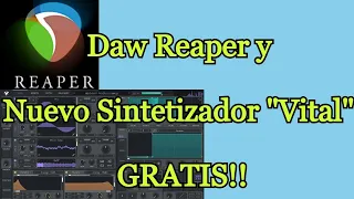 GRATIS DAW (Reaper) y Nuevo Sinte GRATIS (VITAL) - Como Descargarlos e Instalarlos - amnerhunter.com