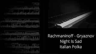 Rachmaninoff - Gryaznov. Night Is Sad, Italian Polka