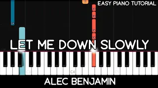 Alec Benjamin - Let Me Down Slowly (Easy Piano Tutorial)