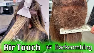 Air Touch vs Back Combing Technique