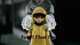 [MMD] [IT] You'll Float Too [MEME] [Pennywise & Georgie]