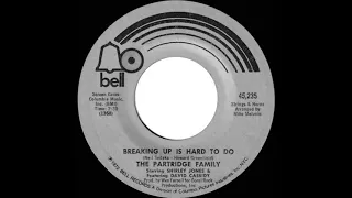1972 HITS ARCHIVE: Breaking Up Is Hard To Do - Partridge Family (mono 45)