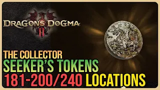 All 240 Seeker's Tokens – Dragon's Dogma 2 – Part 10