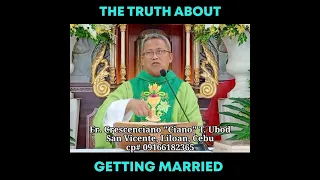 THE TRUTH ABOUT GETTING MARRIED | Fr. Cresenciano " Ciano" Ubod | ninz tv