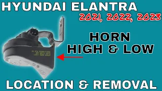 Hyundai Elantra ( 2021, 2022, 2023 ) Horn Location & Removal