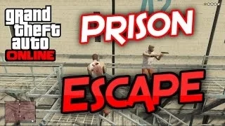 GTA V Online: Prison Escape with friends, including bloopers