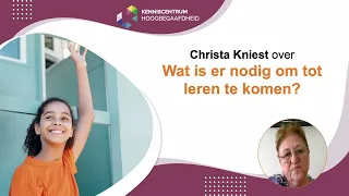 KCHB - Hoogbegaafdheid in het VO - Wat is er nodig om tot leren te komen?