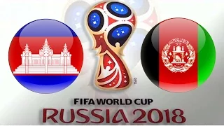 CAMBODIA AFGHANISTAN FIFA WC 2018 RUSSIA QUALIFIERS +++ GERMAN DUB