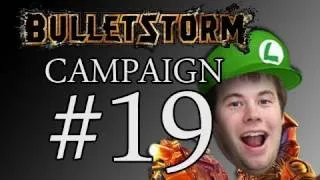 Bulletstorm #19 - Big Balls and Dirty Deeds