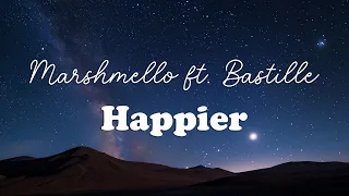 Marshmello ft. Bastille - Happier (Lyrics)