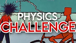 Three Problems to Test Your Physics Skills