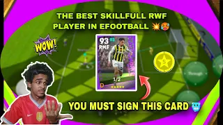 THE BEST SKILLFULL RWF PLAYER IN EFOOTBALL 💥🥵 || YOU MUST SIGN THIS  NOMINATING CONTRACT PLAYER 🥶