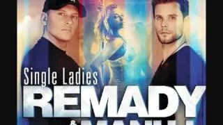 Remady & Manu-L feat. J-Son - Single Ladies (HQ) (Lyrics in the Description)