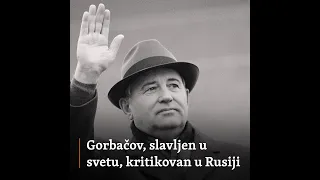Gorbačov, slavljen u svetu, kritikovan u Rusiji